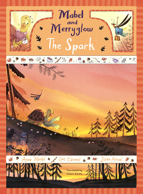 Cover Image for Mabel and Merryglow: The Spark: The Spark -- Anne Montel, Hardcover