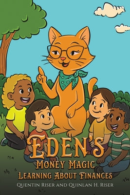 Cover Image for Eden s Money Magic -- Quentin Riser, Paperback
