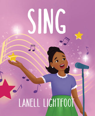 Cover Image for Sing -- Lanell Lightfoot, Hardcover