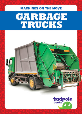 Cover Image for Garbage Trucks -- Natalie Deniston, Library Binding