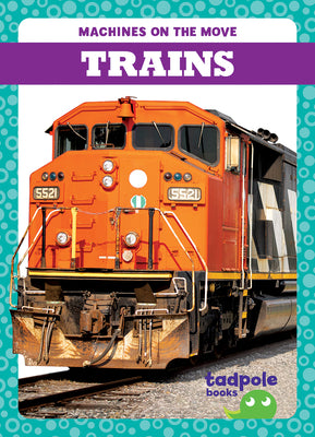 Cover Image for Trains -- Natalie Deniston, Library Binding