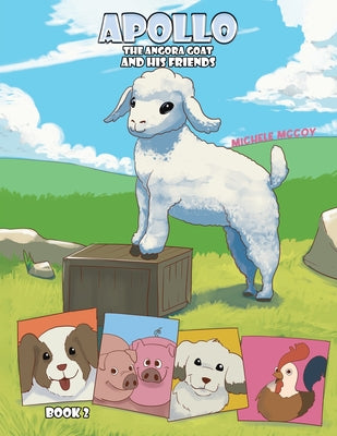 Cover Image for Apollo the Angora Goat and His Friends - Book 2 -- Michele McCoy, Paperback