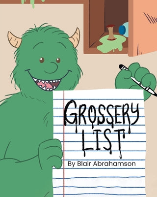 Cover Image for Grossery List -- Blair Abrahamson, Paperback