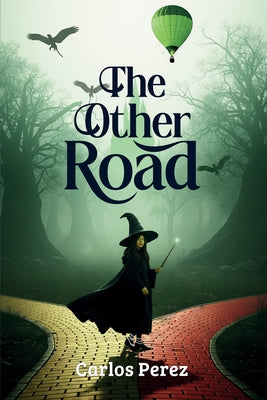 Cover Image for The Other Road -- Carlos Perez, Paperback