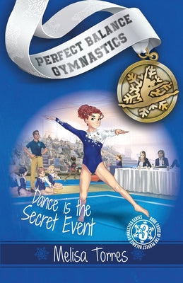 Cover Image for Dance is the Secret Event -- Melisa Torres, Paperback