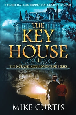 Cover Image for The Key House -- Mike Curtis, Paperback