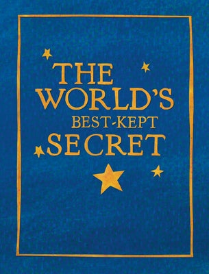 Cover Image for The World's Best-Kept Secret -- Michelle L. Hanke, Hardcover