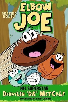 Cover Image for Elbow Joe -- Dekaylin 'Dk' Metcalf, Paperback