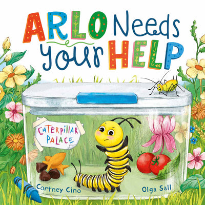 Cover Image for Arlo Needs Your Help -- Cortney Cino, Hardcover