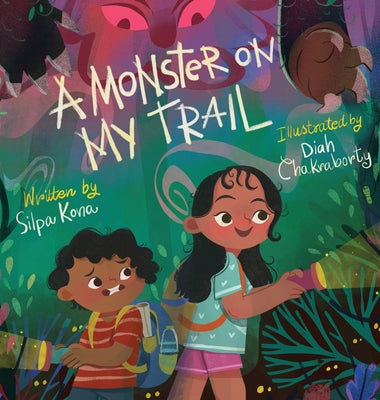 Cover Image for A Monster on My Trail: A Laugh-Out-Loud Nature Adventure about Becoming Fearless -- Silpa Kona, Hardcover