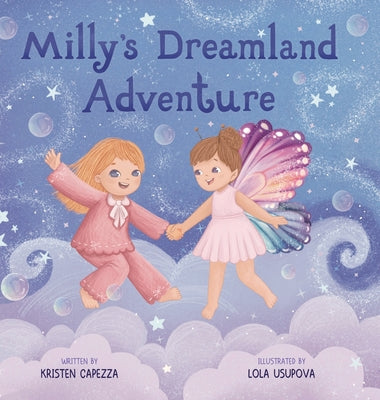 Cover Image for Milly's Dreamland Adventure -- Kristen E. Capezza, Hardcover