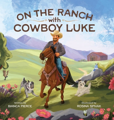 Cover Image for On the Ranch with Cowboy Luke -- Bianca Pierce, Hardcover