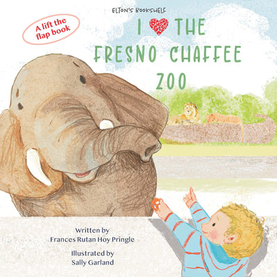 Cover Image for I Love the Fresno Chaffee Zoo -- Frances Rutan Hoy Pringle, Board Books